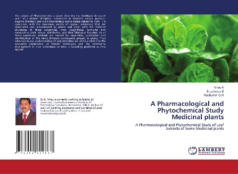 A Pharmacological and Phytochemical Study Medicinal plants: A Pharmacological and Phytochemical Study of Leaf Extracts of Some Medicinal plants