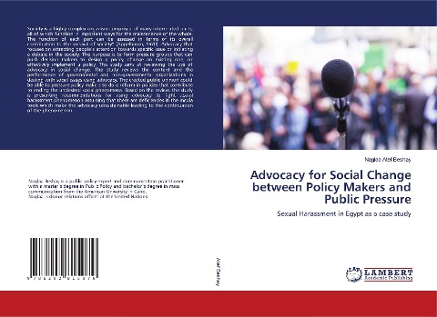 Advocacy for Social Change between Policy Makers and Public Pressure: Sexual Harassment in Egypt as a case study
