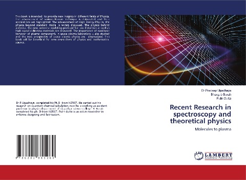 Recent Research in spectroscopy and theoretical physics: Molecules to plasma