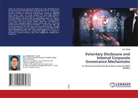 Voluntary Disclosure and Internal Corporate Governance Mechanisms: Evidence from Listed Banks in Borsa Istanbul (BIST BANKS)