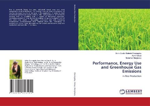 Performance, Energy Use and Greenhouse Gas Emissions: in Rice Production