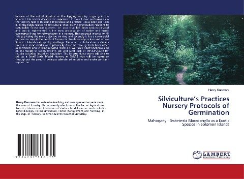 Silvicultures Practices Nursery Protocols of Germination: Mahogany - Swietenia Macrophylla as a Exotic Species in Solomon Islands
