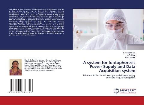 A system for Iontophoresis Power Supply and Data Acquisition system: Microcontroller based Iontophoresis Power Supply and Data Acquisition system