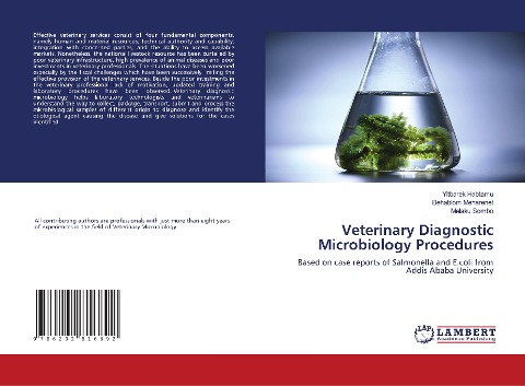 Veterinary Diagnostic Microbiology Procedures: Based on case reports of Salmonella and E.coli from Addis Ababa University