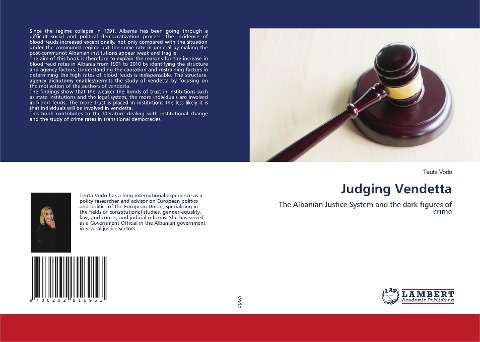 Judging Vendetta: The Albanian Justice System and the dark figures of crime