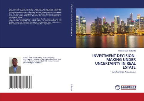 INVESTMENT DECISION-MAKING UNDER UNCERTAINTY IN REAL ESTATE: Sub-Saharan Africa case