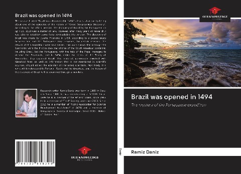 Brazil was opened in 1494: The mystery of the Portuguese expedition