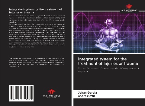 Integrated system for the treatment of injuries or trauma: Practical exercises of the ulnar-radial joint by means of a system