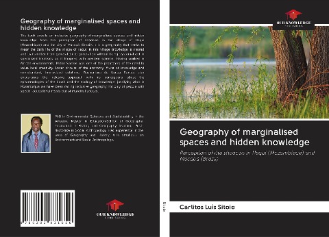 Geography of marginalised spaces and hidden knowledge: Perception of the shadows in Haqui (Mozambique) and Macapá (Brazil)