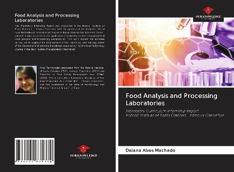 Food Analysis and Processing Laboratories: Mandatory Curriculum Internship ReportFederal Institute of Santa Catarina - câmpus Canoinhas