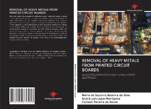 REMOVAL OF HEAVY METALS FROM PRINTED CIRCUIT BOARDS: AN ELECTRODEPOSITION STUDY USING COPPER ELECTRODES