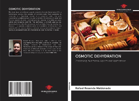 OSMOTIC DEHYDRATION: Processing, Nutritional Aspects and Applications