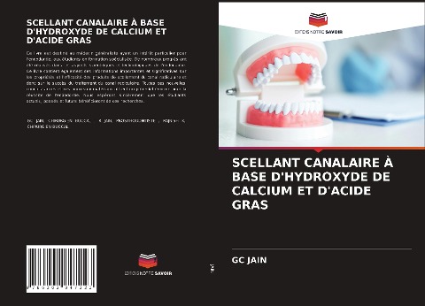 SCELLANT CANALAIRE À BASE DHYDROXYDE DE CALCIUM ET DACIDE GRAS