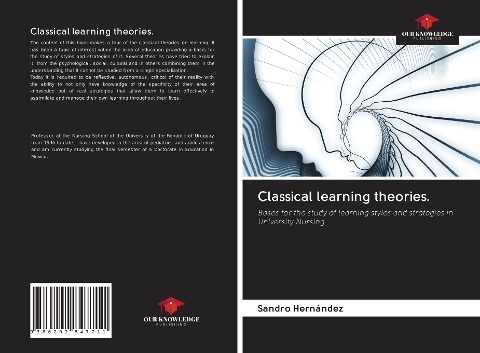 Classical learning theories.: Bases for the study of learning styles and strategies in University Nursing.