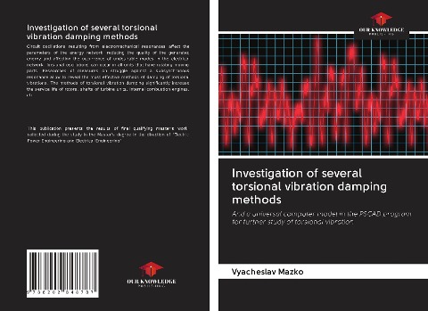 Investigation of several torsional vibration damping methods: And a universal computer model in the PSCAD program for further study of torsional vibration