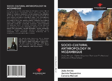 SOCIO-CULTURAL ANTHROPOLOGY IN MOZAMBIQUE: Study Manual - Higher Education-Technical-Professional Institutes in Mozambique