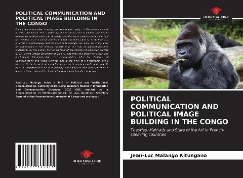 POLITICAL COMMUNICATION AND POLITICAL IMAGE BUILDING IN THE CONGO: Theories, Methods and State of the Art in French-speaking countries