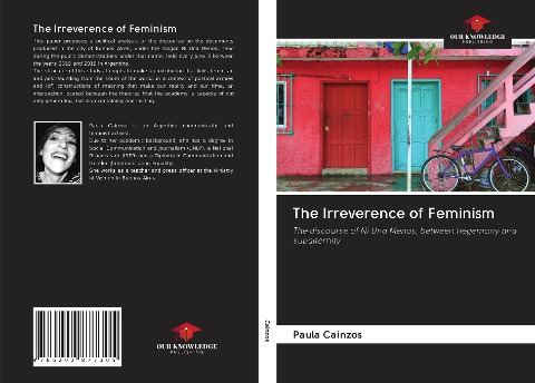 The Irreverence of Feminism: The discourse of Ni Una Menos, between hegemony and subalternity