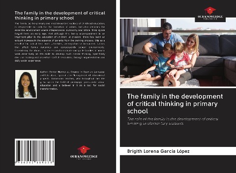 The family in the development of critical thinking in primary school: The role of the family in the development of critical thinking in elementary students