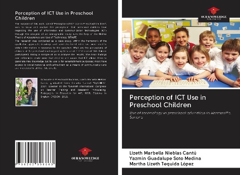 Perception of ICT Use in Preschool Children: Use of technology in preschool education in Hermosillo, Sonora