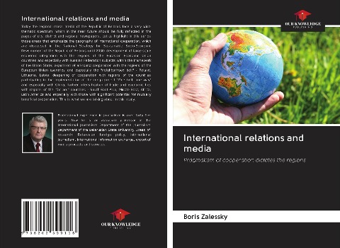 International relations and media: Pragmatism of cooperation dictates the regions