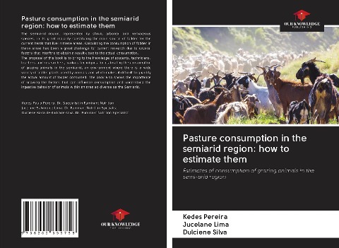 Pasture consumption in the semiarid region: how to estimate them: Estimates of consumption of grazing animals in the semi-arid region