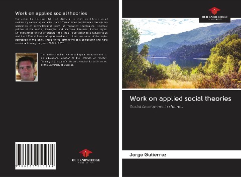 Work on applied social theories: Social development schemes
