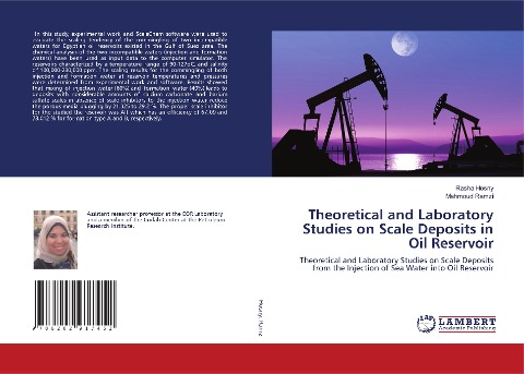 Theoretical and Laboratory Studies on Scale Deposits in Oil Reservoir: Theoretical and Laboratory Studies on Scale Deposits from the Injection of Sea Water into Oil Reservoir