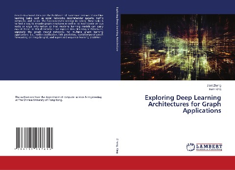 Exploring Deep Learning Architectures for Graph Applications