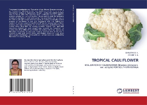 TROPICAL CAULIFLOWER: EVALUATION OF CAULIFLOWER (Brassica oleracea L. var. botrytis) FOR SOUTHERN KERALA