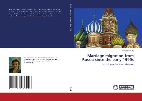 Marriage migration from Russia since the early 1990s: Debunking a Feminine Mystique