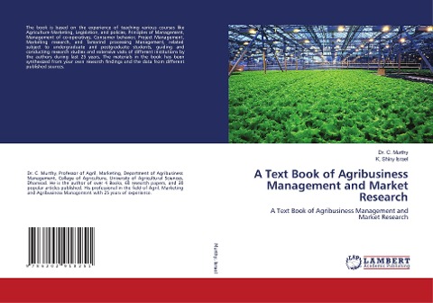 A Text Book of Agribusiness Management and Market Research: A Text Book of Agribusiness Management and Market Research