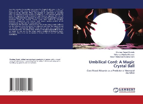 Umbilical Cord: A Magic Crystal Ball: Cord Blood Albumin as a Predictor of Neonatal Jaundice