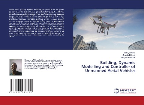 Building, Dynamic Modelling and Controller of Unmanned Aerial Vehicles