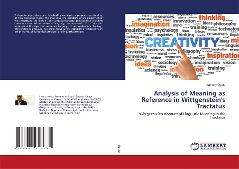 Analysis of Meaning as Reference in Wittgensteins Tractatus: Wittgensteins Account of Linguistic Meaning in the Tractatus