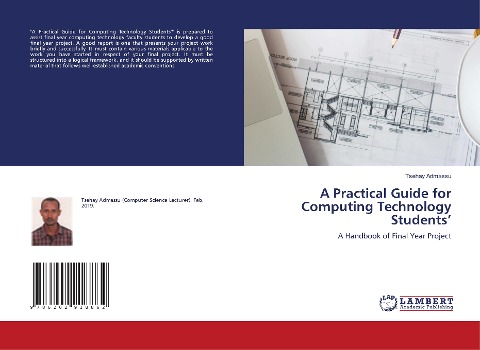 A Practical Guide for Computing Technology Students: A Handbook of Final Year Project