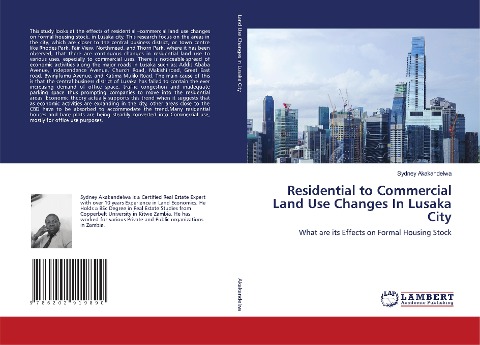Residential to Commercial Land Use Changes In Lusaka City: What are its Effects on Formal Housing Stock