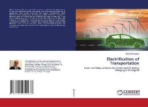 Electrification of Transportation: From Fuel Policy to Electricity Market and EV Battery Charging in Microgrids