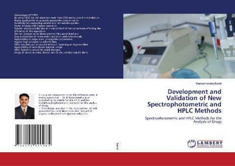 Development and Validation of New Spectrophotometric and HPLC Methods: Spectrophotometric and HPLC Methods for the Analysis of Drugs
