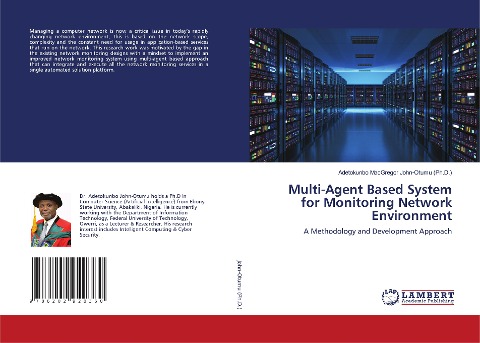 Multi-Agent Based System for Monitoring Network Environment: A Methodology and Development Approach