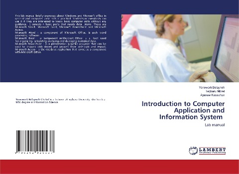 Introduction to Computer Application and Information System: Lab manual