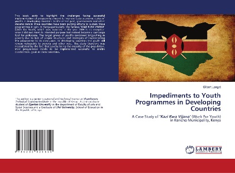 Impediments to Youth Programmes in Developing Countries: A Case Study of Kazi Kwa Vijana (Work For Youth) in Kericho Municipality, Kenya