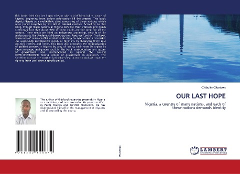 OUR LAST HOPE: Nigeria, a country of many nations, and each of these nations demands identity