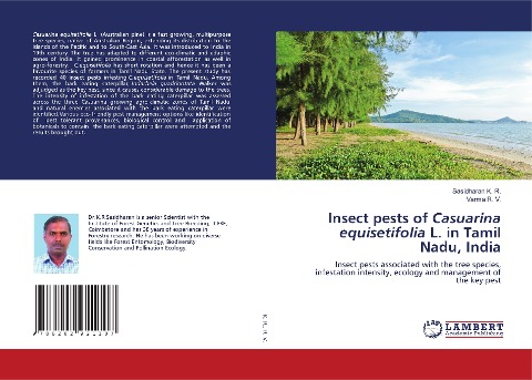 Insect pests of Casuarina equisetifolia L. in Tamil Nadu, India: Insect pests associated with the tree species, infestation intensity, ecology and management of the key pest