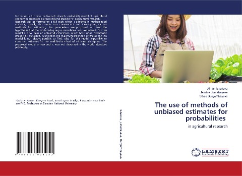 The use of methods of unbiased estimates for probabilities: in agricultural research