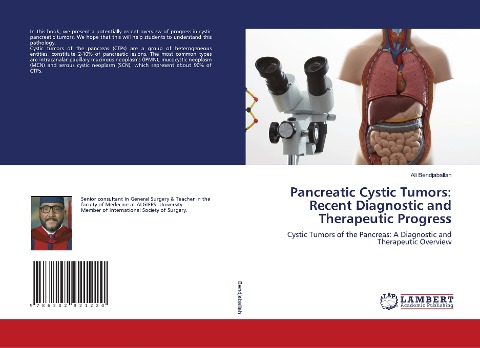 Pancreatic Cystic Tumors: Recent Diagnostic and Therapeutic Progress: Cystic Tumors of the Pancreas: A Diagnostic and Therapeutic Overview
