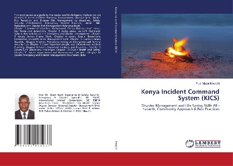 Kenya Incident Command System (KICS): Disaster Management and Life Saving Skills All - Hazards, Community Approach & Best Practices