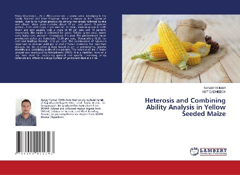 Heterosis and Combining Ability Analysis in Yellow Seeded Maize