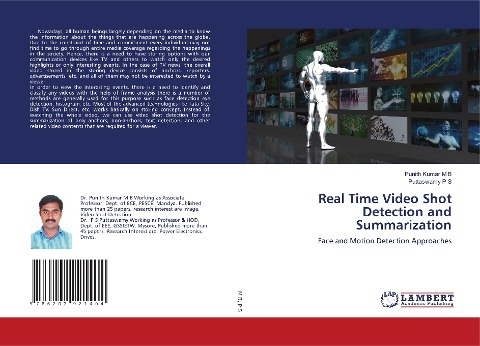 Real Time Video Shot Detection and Summarization: Face and Motion Detection Approaches