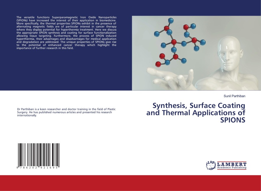 Synthesis, Surface Coating and Thermal Applications of SPIONS